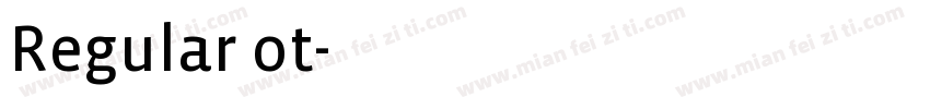Regular ot字体转换